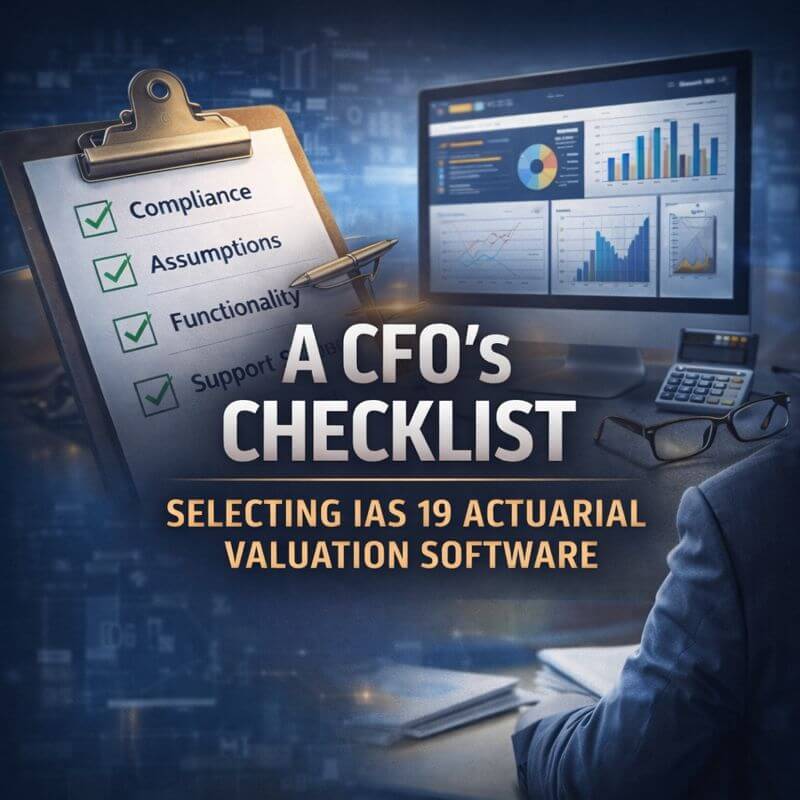 CFO checklist visual for selecting IAS 19 actuarial valuation software with compliance, assumptions, functionality, and support checks.